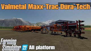 Valmetal MaxxTrac DuraTech  FS22 mod for all platforms [upl. by Steffie823]