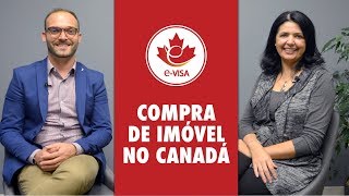 COMO COMPRAR UMA CASA NO CANADÁ [upl. by Akimed66]