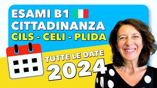 TUTTE LE DATE 2024  CILS CELI e PLIDA Esami B1 Cittadinanza Italiana  🇮🇹 cils celi plida [upl. by Hyozo]