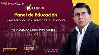 Neuroeducación Aprendizaje y emoción  Dr David Ocampo Eyzaguirre  Bolivia [upl. by Tronna362]