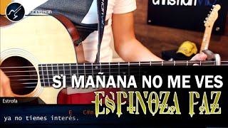 Como tocar Si Mañana no Me Ves Un Hombre Normal En guitarra  ESPINOZA PAZ Acordes [upl. by Knute]