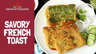 Savory French Toast Masala French Toast [upl. by Newsom115]