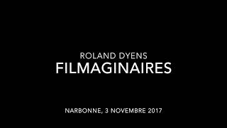 FILMAGINAIRES de ROLAND DYENS [upl. by Alasdair833]