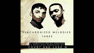 Four7 amp Luke M  Synchronized Melodies 3 [upl. by Mandler587]