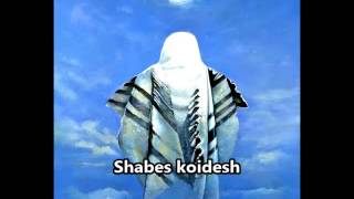 Shabbes koidesh  Holy Shabat  Hasidic Hebrew song 🕎 [upl. by Anetta]