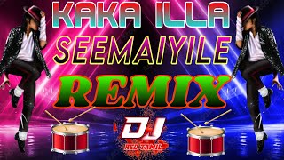 KAKA ILLA SEEMAIYILE REMIX  MAYILATTAM ATTANUMNU MICHAEL JACKSON VANTHIRUKA REMIX  DJ RED TAMIL 🎧 [upl. by Annaigroeg]