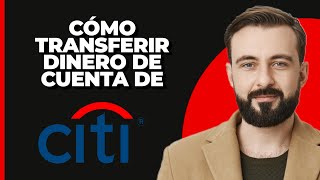 Cómo transferir dinero de una cuenta de Citibank [upl. by Sivrahc]