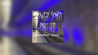 Backstabber  kesha slowed [upl. by Fredrika]