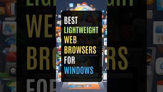 Top 5 Best Lightweight Web Browsers For Windows windows webbrowser lightweight [upl. by Emoraj]