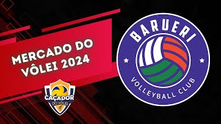 MERCADO DO VÔLEI FEM 2024  BARUERI [upl. by Inig]