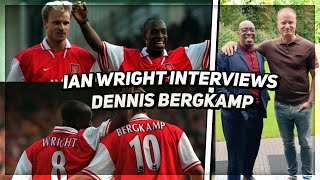 Dennis Bergkamp amp Ian Wright  Full Interview  quotWe felt like Arsenal could be championsquot [upl. by Oni381]