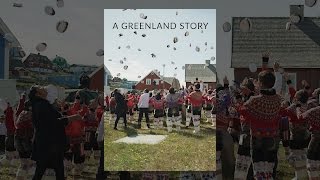 A Greenland Story [upl. by Atilal]