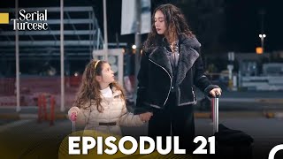 Fiica Ambasadorului Episodul 21 [upl. by Ehsom]