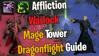 Fast amp Easy Affliction Warlock Mage Tower Guide  Thwarting The Twins Challenge Dragonflight [upl. by Natehc]