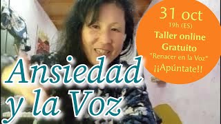 【El Poder de la Voz 8】La ansiedad como una fuente artístico [upl. by Nomaj]