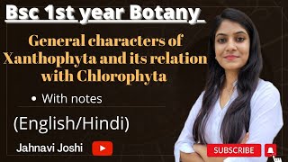 General characteristics of Xanthophyta and its relation with Chlorophyta [upl. by Evin]