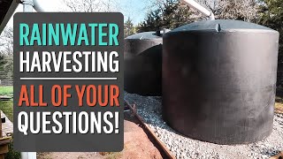 Rainwater Harvesting All YOUR Questions [upl. by Egor53]