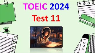 TOEIC Listening 2024 Test 11  TOEIC Sample Test  TOEIC 2024  TOEIC  Bita Kun [upl. by Elbam]