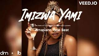 Boohle ft Kabza de Small Dj Maphorisa amp Busta 929  Imizwa Yami Amapiano Type Beat [upl. by Cantlon]