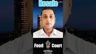 Resale Food Court  Elan Imperial sector 82 Gurgaon rajyadavtalks elanimperial foodcourt [upl. by Deryl]