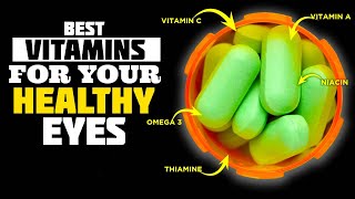 10 Vitamins You Need To Keep Your Eyes Healthy [upl. by Yecad463]