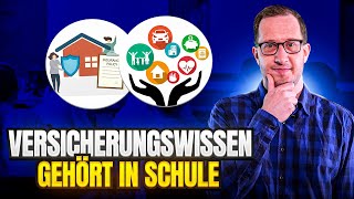 Versicherungswissen gehört in die Schule [upl. by Xino351]