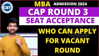 MBA Cap Round 3 Seat Acceptance Process  Who can Apply for Mba Vacant Round 2024 [upl. by Drona883]