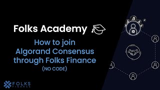 How to join Algorand Consensus no code  Folks Academy [upl. by Lenor285]