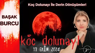 Başak Burcu Koç Dolunayı İle Derin Dönüşümler astroloji [upl. by Vick]