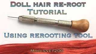 DIY Tutorial How to Reroot doll hair using rerooting TOOL [upl. by Barbara]