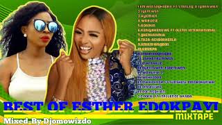 Best Of Esther Edokpayi Lady Of SongMixtapeByDjomowizdo [upl. by Dannie]