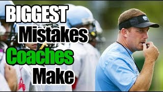 TOP 10 Coaching MISTAKES [upl. by Enilegnave]