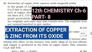 12th Chemistry Ch6Part8Extraction of Copper amp Zinc from its oxideStudy with Farru [upl. by Zippora]