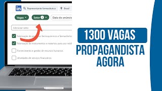 1300 VAGAS PROPAGANDISTA AGORA [upl. by Velleman]