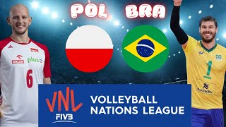 MENS VNL LIGA NARODÓW SIATKARZY  POLSKA VS BRAZYLIA POLAND VS BRAZIL 13 [upl. by Bradlee]