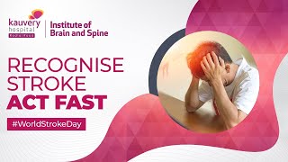 Recognise Stroke  ACT FAST  Kauvery Hospital Radial Road  worldstrokeday [upl. by Skrap]