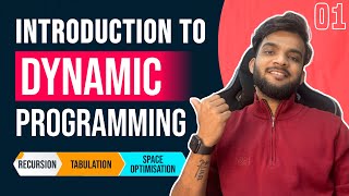 DP 1 Introduction to Dynamic Programming  Memoization  Tabulation  Space Optimization Techniques [upl. by Lara]