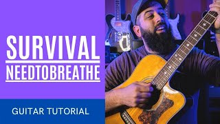 Survival Needtobreathe  GUITAR LESSON [upl. by O'Dell]