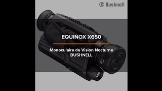 Bushnell Equinox X650  monoculaire de vision nocturne [upl. by Aihtniroc]