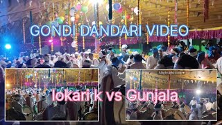 Lokari k vs Gunjala  Tha Entry Video Gondi Dandari pendurnani [upl. by Sisco]