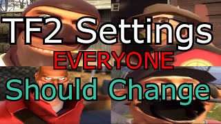 TF2 Settings EVERYONE Should Change [upl. by Nebuer]