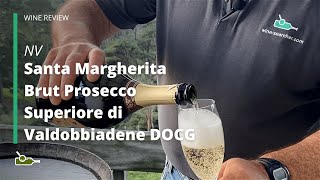 Wine Review Santa Margherita Brut Prosecco Valdobbiadone Superiore NV [upl. by Les]