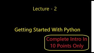 getting started with python  python in 10 mins [upl. by Parsaye]