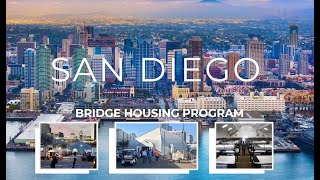 Ep 4 San Diego Bridge Housing Program  Project Spotlight [upl. by Aknahs]