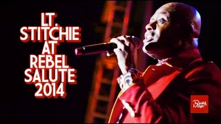 LT STITCHIE  REBEL SALUTE 2014 ➹ FROM THE STAGE [upl. by Acirahs]