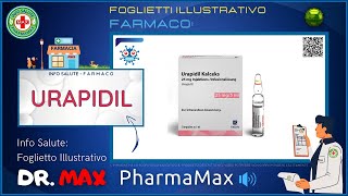 ❓ Cosè il 💊 Farmaco URAPIDIL 🗺️ Foglietto Illustrativo Bugiardino 👔 ᗪᖇ ᗰᗩ᙭ [upl. by Lesh]