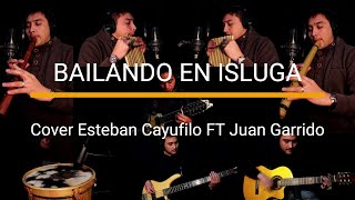 Bailando en Isluga  Illapu Cover Esteban Cayufilo [upl. by Stasny]