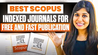 Find Best Scopus Indexed Journals for FREE amp FAST Publication 🔥 [upl. by Melgar997]