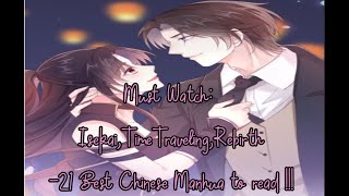 Must watch  21 Best IsekaiTimeTravelingRebirth Chinese Manhua you have to read [upl. by Ardua]