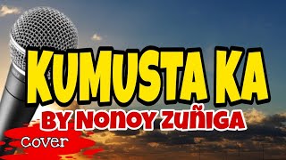 KUMUSTA KA by Nonoy Zuñiga  cover Jun Dagangon [upl. by Anikal]